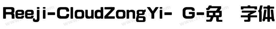 Reeji-CloudZongYi- G字体转换
